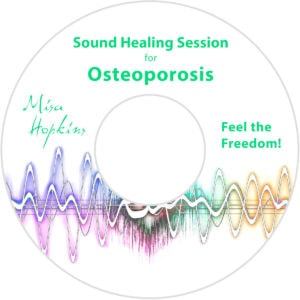 Osteoporosis, sound healing, sound healing cd, sound healing mp3