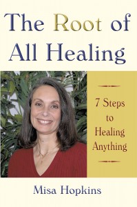 The Root of All Healing