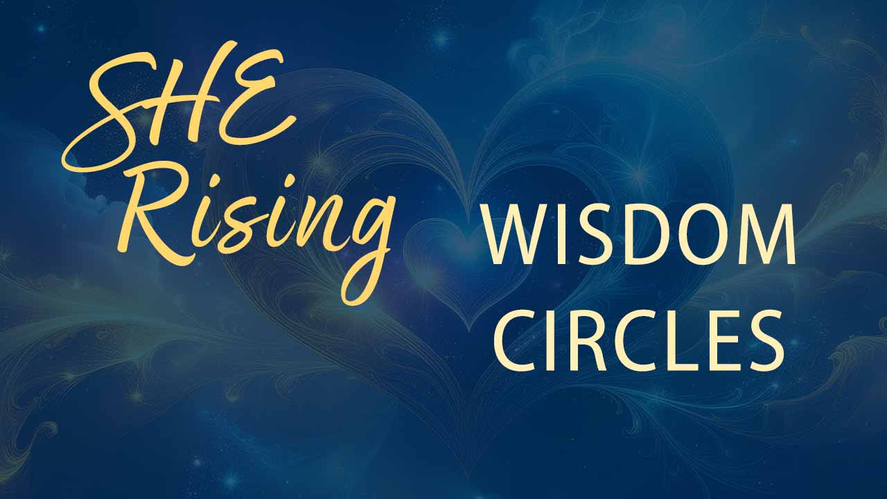 SHE-Wisdom-Circles-Splash-v2@1280x720
