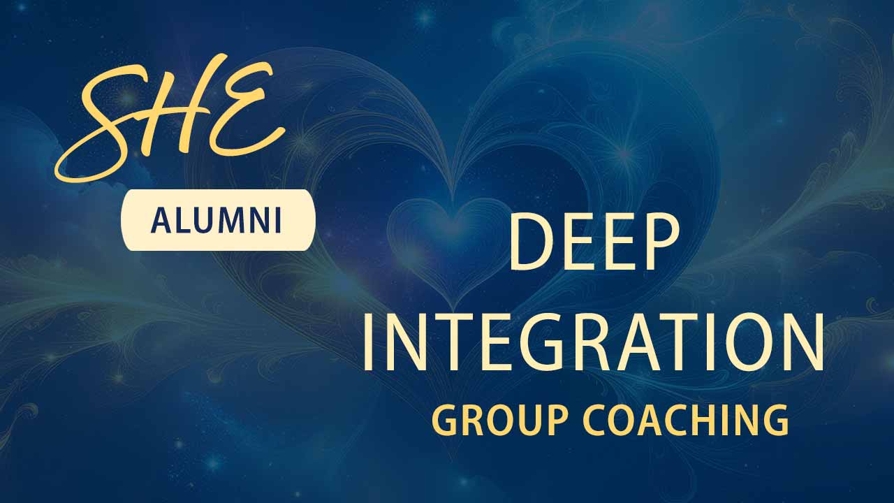 SHE-Alumni-Deep-Integration-Group-Coaching-Sessions-Splash-v3@1280x720
